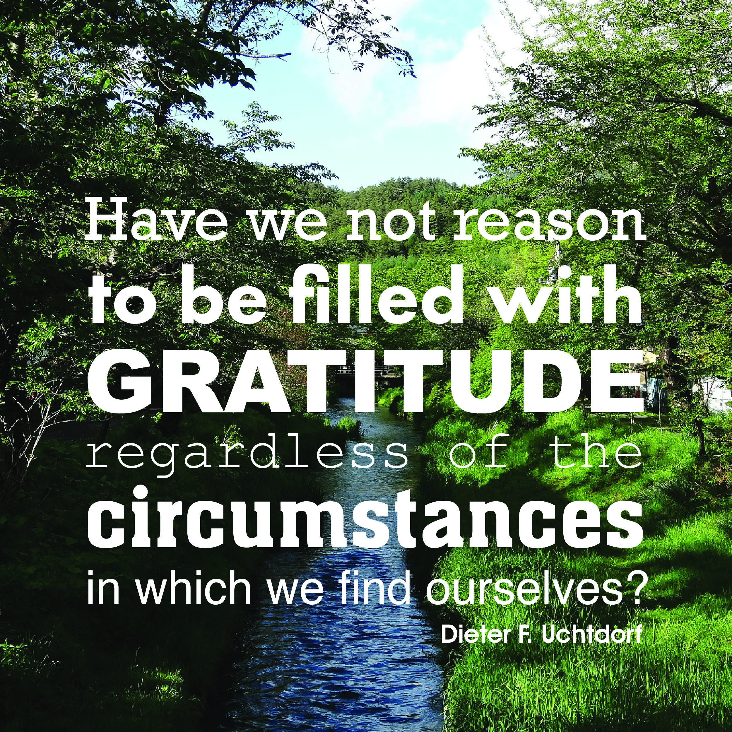Be Grateful in all Things