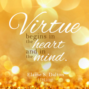 Virtue Begins in the Heart and Mind